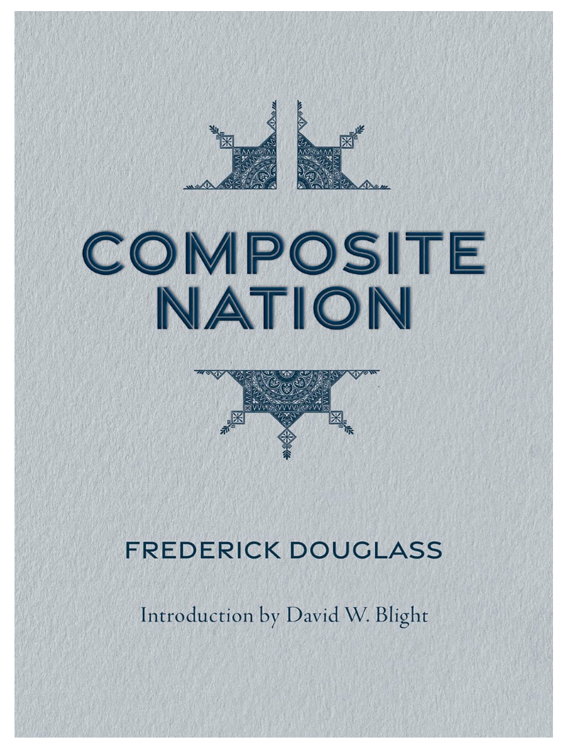 Composite Nation, Frederick Douglass