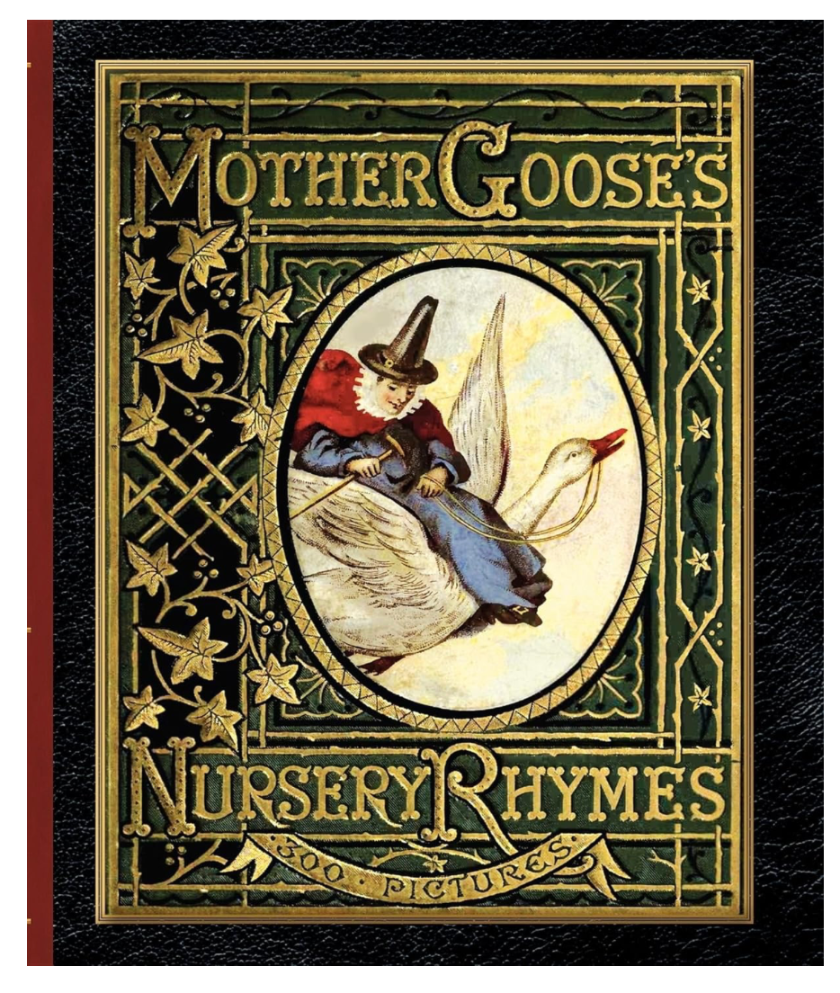 Mother Goose's Nursery Rhymes (1877 Reprint)