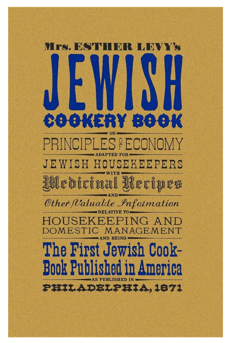 Mrs. Esther Levy's Jewish Cookery Book (1871 Reprint)